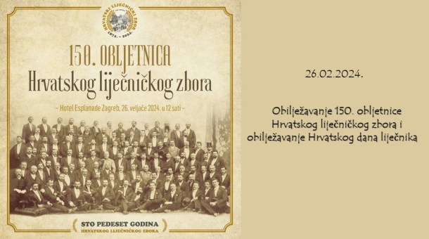 150. obljetnica Hrvatskog liječničkog zbora i Hrvatski dan liječnika