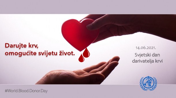 [14.06.] Svjetski dan darivatelja krvi 2021.